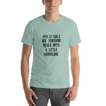 Load image into Gallery viewer, April 23nd girl are sunshine mixed with a little hurricane Unisex T-Shirt