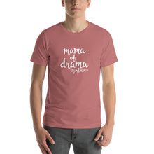 Load image into Gallery viewer, Mama of drama, girl mom Unisex T-Shirt
